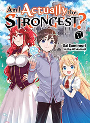 Am I Actually the Strongest? Vol 1 (Online Order Only)