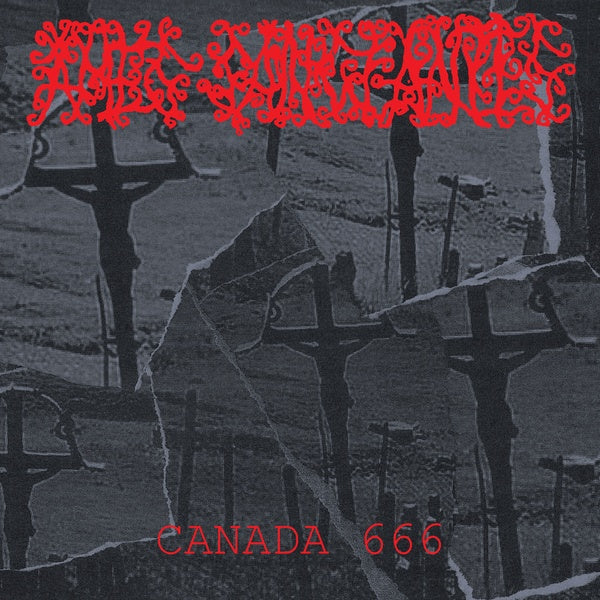 Canada 666 [Vinyl] (ONLINE ORDER ONLY)