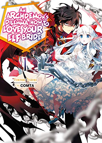 An Archdemon's Dilemma: How To Love Your Elf Bride Vol 1 Light Novel (Online Order Only)