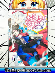 An Archdemon’s Dilemma: How to Love Your Elf Bride: Vol 6 Light Novel (Online Order Only)