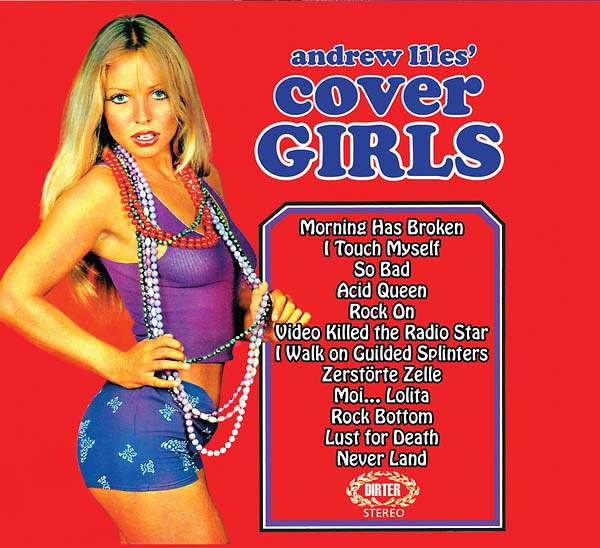 ANDREW LILES - Cover Girls [CD] (ONLINE ORDER ONLY)