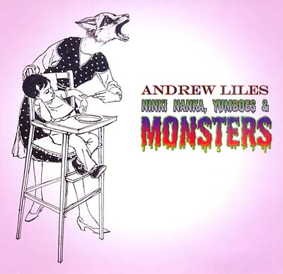 ANDREW LILES - Ninki Nanka, Yumboes & Monsters [CD] (ONLINE ORDER ONLY)
