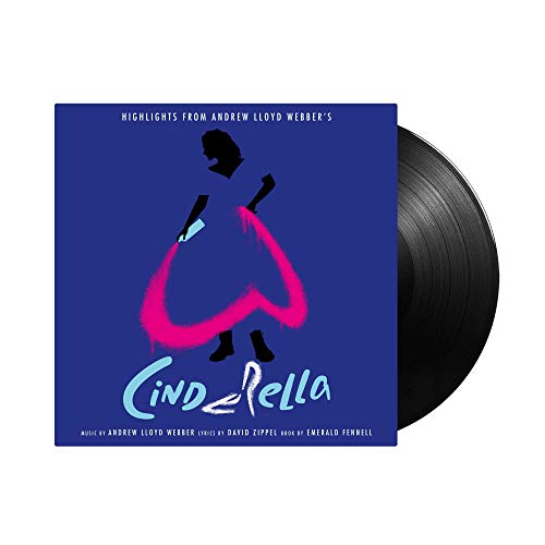 Andrew Lloyd Webber - Highlights From Andrew Lloyd Webber's Cinderella: The Musical [LP] [Vinyl] (ONLINE ORDER ONLY)