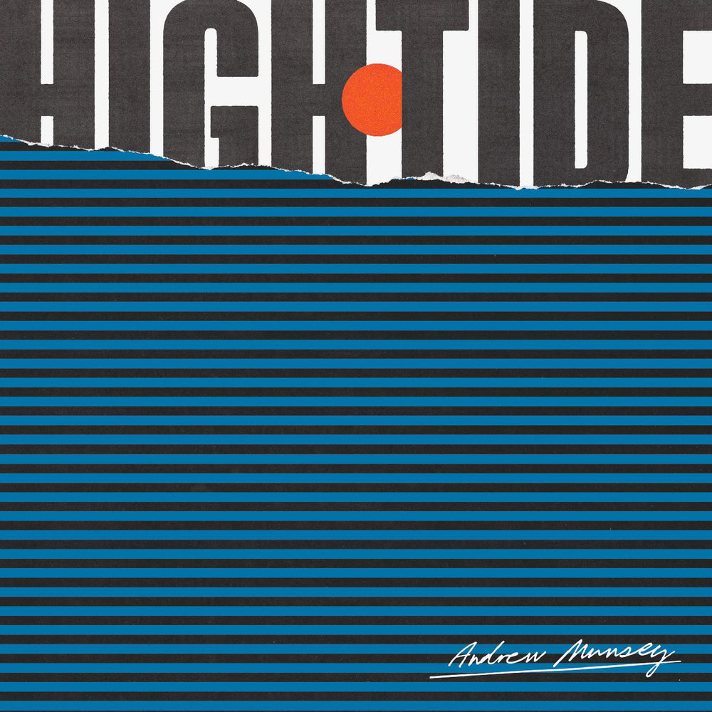 Andrew Munsey - High Tide [CD] (ONLINE ORDER ONLY)
