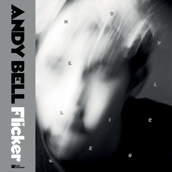 ANDY BELL - Flicker [Vinyl] (ONLINE ORDER ONLY)