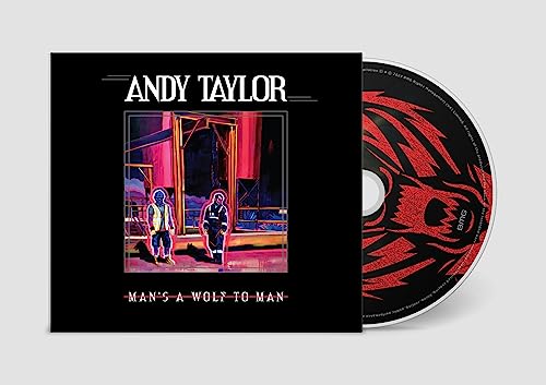 Andy Taylor - Man's A Wolf To Man [CD] (ONLINE ORDER ONLY)