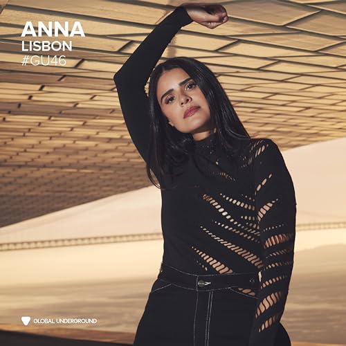 Global Underground #46: ANNA - Lisbon (Vinyl Edition) [Vinyl] (ONLINE ORDER ONLY)