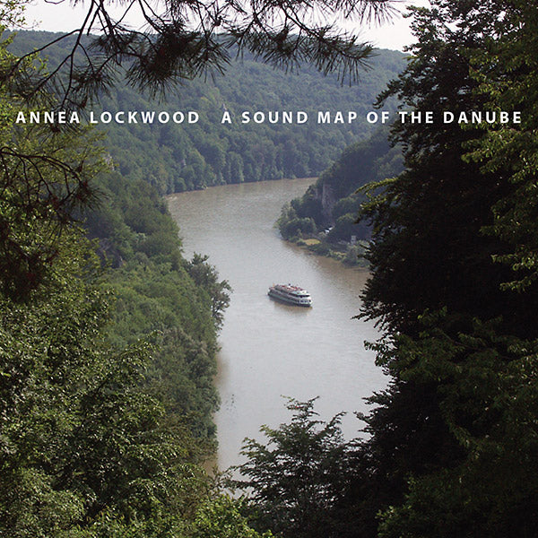 A Sound Map of the Danube [CD]