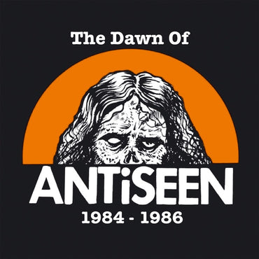 Antiseen - The Dawn Of Antiseen 1984-1986 [Vinyl] (ONLINE ORDER ONLY)