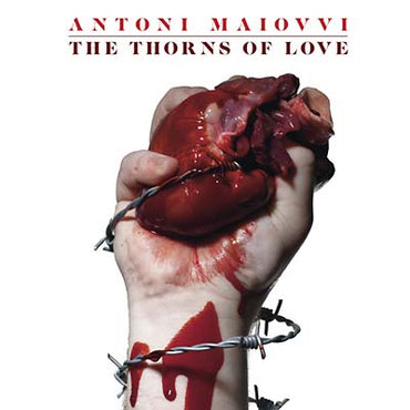 ANTONI MAIOVVI - The Thorns Of Love [CD] (ONLINE ORDER ONLY)