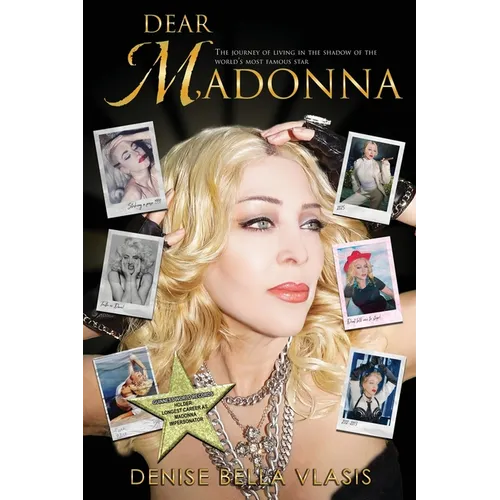 Dear Madonna: The Journey of Living in the Shadow of the World's Most Famous Star - Paperback (ONLINE ORDER ONLY)