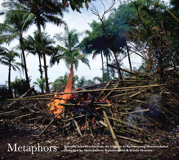 APICHATPONG WEERASETHAKUL - Metaphors: Selected Soundworks from the Cinema of Apichatpong Weerasethakul [Vinyl] (ONLINE ORDER ONLY)