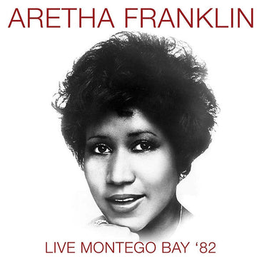 Aretha Franklin - Live Montego Bay '82 [Vinyl] (ONLINE ORDER ONLY)