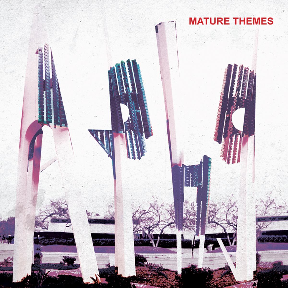 Mature Themes [Vinyl] (ONLINE ORDER ONLY)