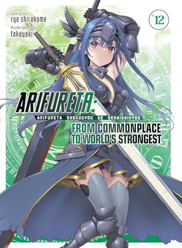 Arifureta: From Commonplace To World's Strongest Vol 12 Light Novel (Online Order Only)