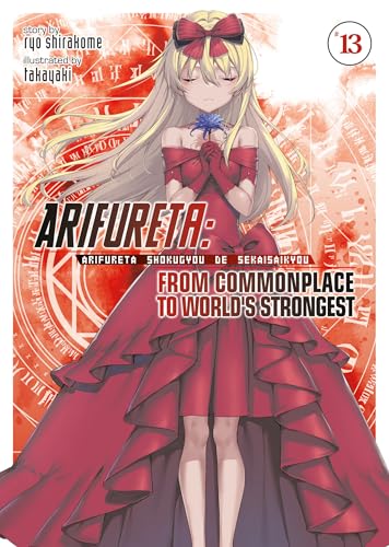 Arifureta: From Commonplace to World's Strongest Vol 13 Light Novel (Online Order Only)