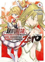 Arifureta: From Commonplace to World's Strongest Zero Vol 6 Light Novel (Online Order Only)
