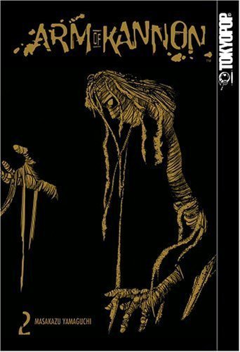 Arm of Kannon Vol 2 (Online Order Only)