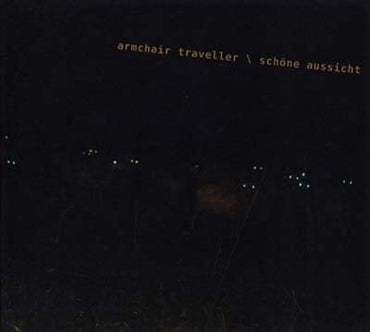 ARMCHAIR TRAVELLER - Schöne Aussicht [CD] (ONLINE ORDER ONLY)