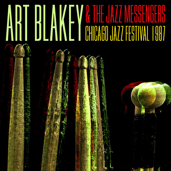 Art Blakey And The Jazz Messengers - Chicago Jazz Festival 1987 [CD] (ONLINE ORDER ONLY)