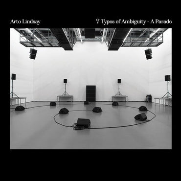 Arto Lindsay - 7 Types of Ambiguity - A Parade [Vinyl] (ONLINE ORDER ONLY)