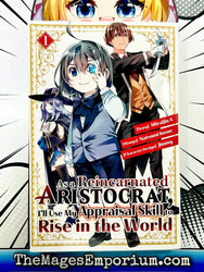 As A Reincarnated Aristocrat, I'll Use My Appraisal Skill to Rise in the World Vol 1 (Online Order Only)