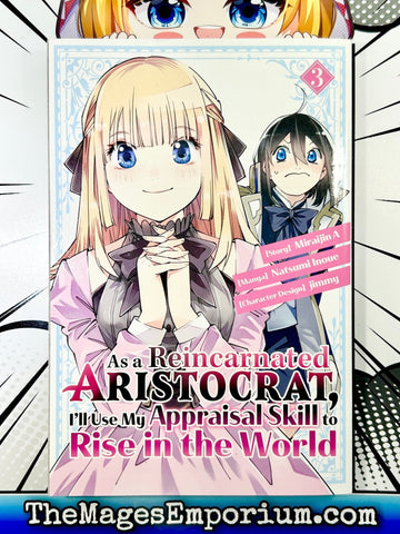 As A Reincarnated Aristocrat, I'll Use My Appraisal Skill to Rise in the World Vol 3 (Online Order Only)
