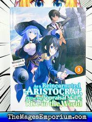 As a Reincarnated Aristocrat I'll Use My Appraisal Skill to Rise in the World Vol 3 Light Novel (Online Order Only)