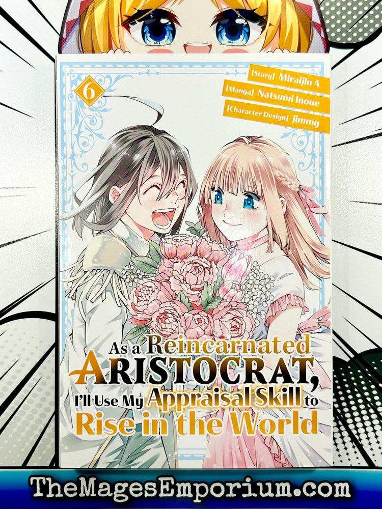 As A Reincarnated Aristocrat I'll Use My Appraisal Skill to Rise in the World Vol 6 (Online Order Only)