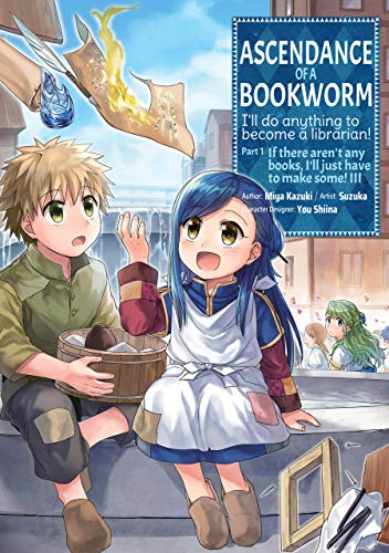Ascendance of a Bookworm Part 1 Vol 3 (Online Order Only)