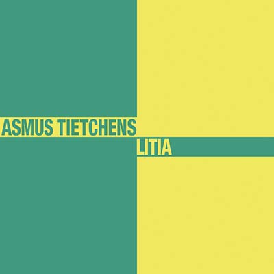 ASMUS TIETCHENS - Litia [Vinyl] (ONLINE ORDER ONLY)