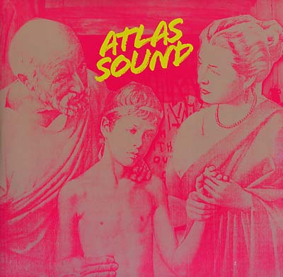 ATLAS SOUND - Let The Blind Lead Those Who Can See But Cannot Feel [Vinyl]