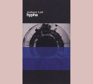 AUBURN LULL - Hypha [CD] (ONLINE ORDER ONLY)