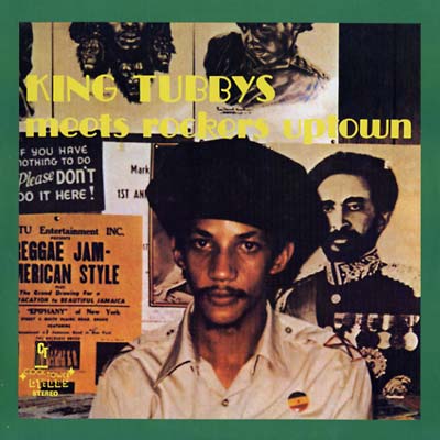 King Tubbys Meets Rockers Uptown [Vinyl] (ONLINE ORDER ONLY)