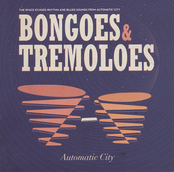 Bongoes & Tremoloes [Vinyl] (ONLINE ORDER ONLY)
