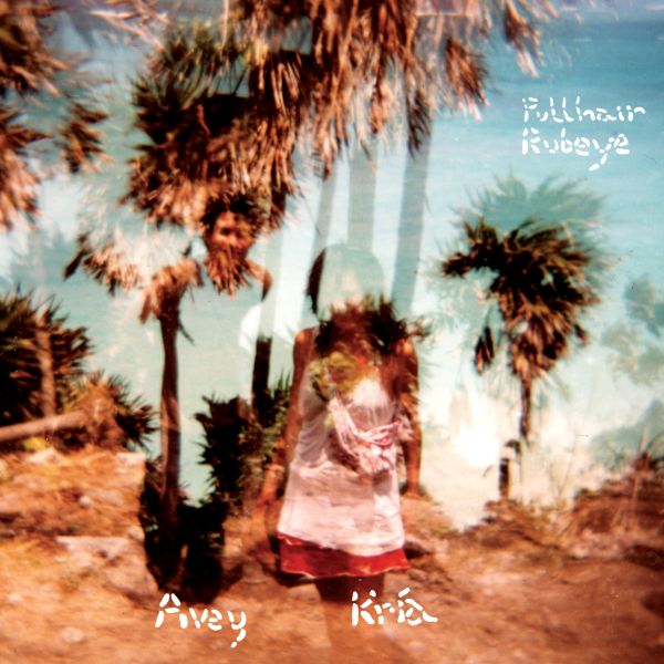 Avey/Kina Brekkan Tare - Pullhair Rubeye [CD] (ONLINE ORDER ONLY)