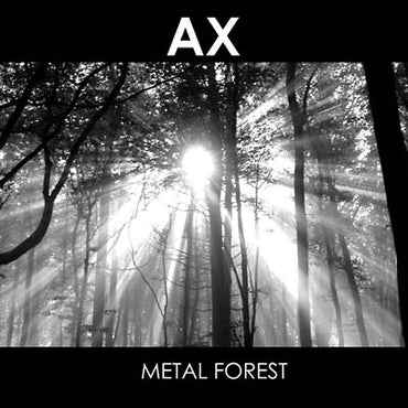 AX - Metal Forest [CD] (ONLINE ORDER ONLY)