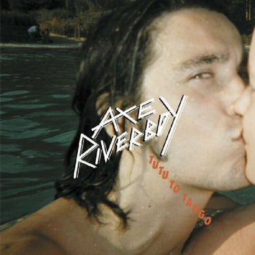 Axe Riverboy - Tutu To Tango [CD] (ONLINE ORDER ONLY)