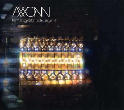 AXXONN - Let's Get It Straight [CD] (ONLINE ORDER ONLY)