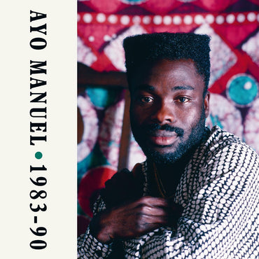 Ayo Manuel - 1983-90 [Vinyl] (ONLINE ORDER ONLY)