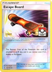 Escape Board (122/156) (League Promo Staff) [Sun & Moon: Ultra Prism] (Online Only)