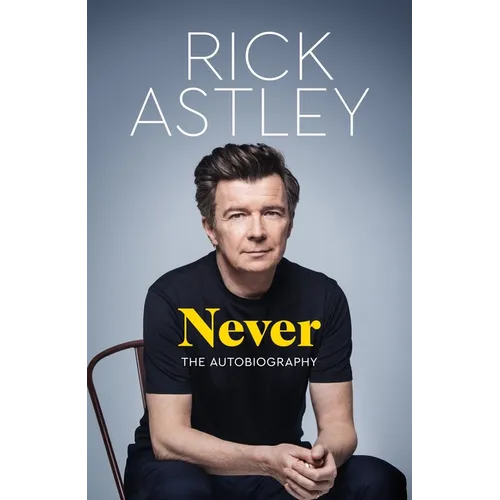 Never: The Autobiography - Hardcover (ONLINE ORDER ONLY)