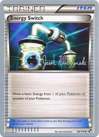 Energy Switch (94/114) (Darkrai Deck - Jason Klaczynski) [World Championships 2013] (Online Only)