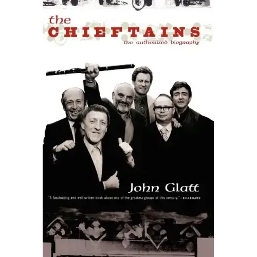 The Chieftains: The Authorized Biography - Paperback (ONLINE ORDER ONLY)