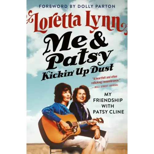 Me & Patsy Kickin' Up Dust: My Friendship with Patsy Cline - Paperback (ONLINE ORDER ONLY)