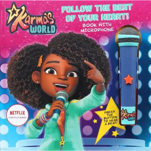 Karma's World: Follow the Beat of Your Heart: Book with Microphone - Hardcover (ONLINE ORDER ONLY)