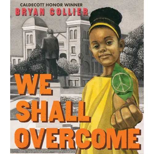 We Shall Overcome - Hardcover (ONLINE ORDER ONLY)