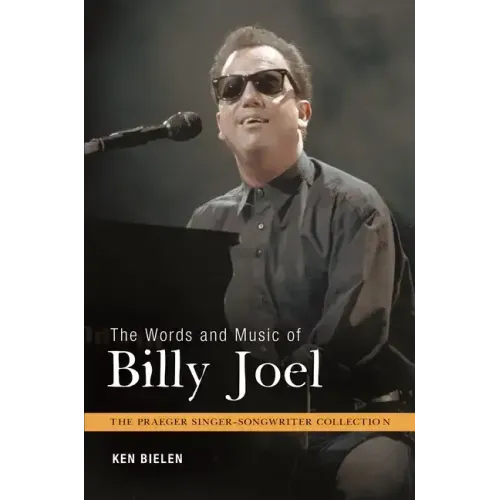The Words and Music of Billy Joel - Hardcover (ONLINE ORDER ONLY)