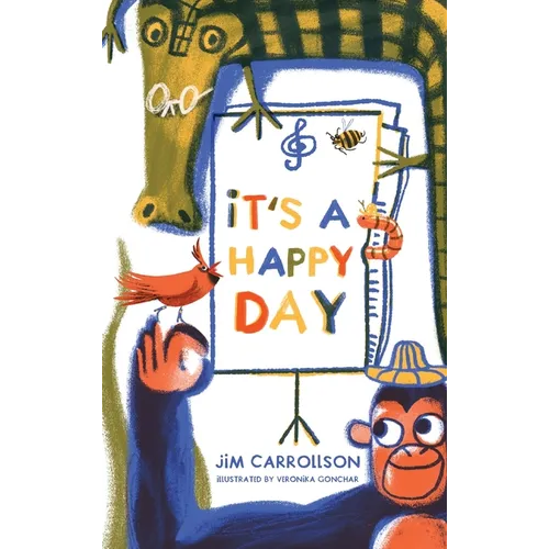 It's a Happy Day - Hardcover (ONLINE ORDER ONLY)
