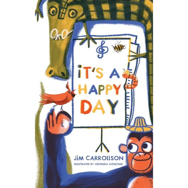 It's a Happy Day - Hardcover (ONLINE ORDER ONLY)